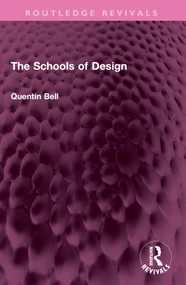The Schools of Design by Quentin Bell, 9781032499901