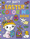 My Busy Easter Coloring Book by Tiger Tales, Cathy Hughes, 9781664341074