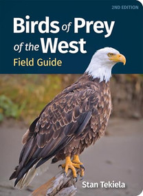 Birds of Prey of the West Field Guide - 9781647556112 by Stan Tekiela, 9781647556112