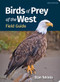 Birds of Prey of the West Field Guide - 9781647556112 by Stan Tekiela, 9781647556112