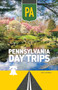 Pennsylvania Day Trips by Lori Litchman, 9781647554958