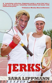 Jerks by Sara Lippmann, 9781965199237