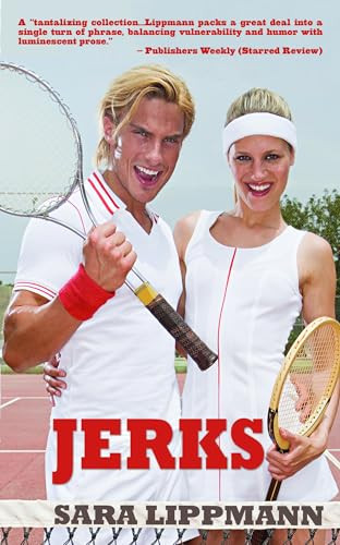 Jerks by Sara Lippmann, 9781965199237