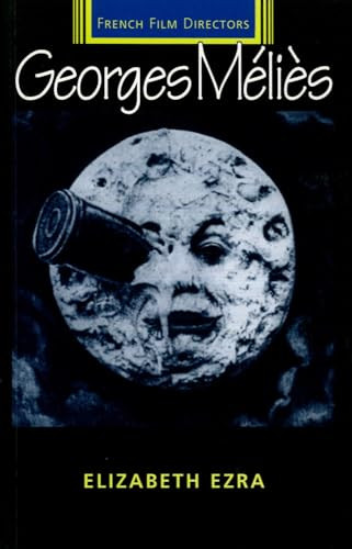 Georges Melies by Elizabeth Ezra, 9780719053962