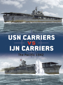 USN Carriers vs IJN Carriers (The Pacific 1942) by Mark Stille, Ian Palmer, Howard Gerrard, 9781846032486