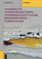 Handbuch kommunikationswissenschaftliche Erinnerungsforschung (German Edition) by , 9783112215579