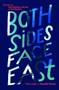 Both Sides Face East. Volume 1 (Durable Words) by Julia Sushytska, Alisa Slaughter, ariel rosé, 9798897830299