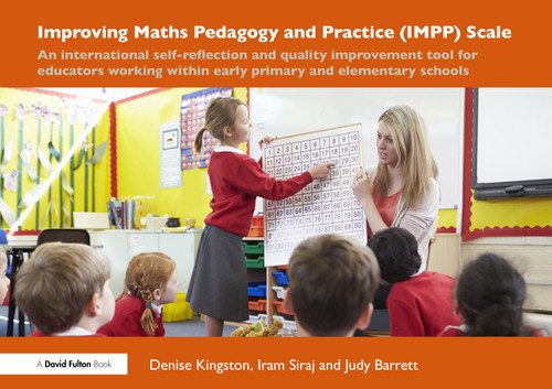 Improving Maths Pedagogy and Practice by Denise Kingston, Iram Siraj, Judy Barrett, 9781032912219