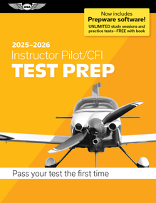Instructor Pilot/CFI Test Prep 2025-2026 (Paperback plus software-pass your FAA exam) by ASA Test Prep Board, 9781644254301