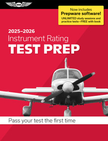 Instrument Rating Test Prep 2025-2026 (Paperback plus software-pass your FAA exam) by ASA Test Prep Board, 9781644254325