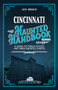 Cincinnati Haunted Handbook (A Guide to Public Places and Their Ghostly Guests) by Jeff Morris, 9781578604326