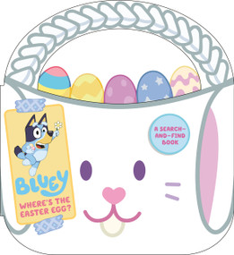 Bluey: Where's the Easter Egg? (A Search-And-Find Book) by Penguin Young Readers Licenses, 9798217143603