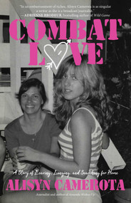 Combat Love - 9781644285039 by Alisyn  Camerota, 9781644285039