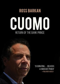 Cuomo (The Dark Prince Returns) by Ross Barkan, 9781682194423