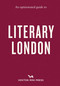 An Opinionated Guide to Literary London by John Clegg, 9781914314964