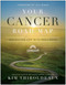 Your Cancer Road Map (Navigating Life With Resilience) by Kim Thiboldeaux, Jill Biden, 9781950665914
