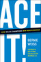 Ace It! (How Sales Champions Win New Business) by Bernie Weiss, Bob Pittman, 9781953295538