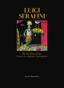 Luigi Serafini by Edoardo Pepino, Luigi Serafini, Mercogliano, Giorgio Villani, 9791280294982