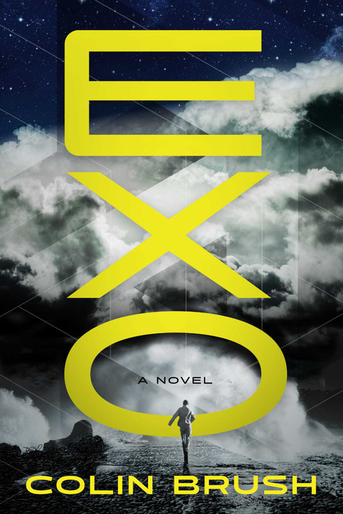 Exo (A Novel) by Colin Brush, 9798895150528