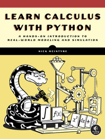 Learn Calculus with Python by Nick McIntyre, 9781718504486