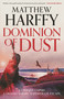 Dominion of Dust by Matthew Harffy, 9781035916467