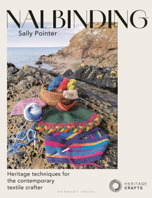 Nalbinding - It's Not Knitting (Heritage techniques for the contemporary textile crafter) by Sally Pointer, 9781789943061