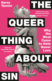 The Queer Thing About Sin (SHORTLISTED FOR FOYLES BOOK OF THE YEAR 2025) by Harry Tanner, 9781399422291