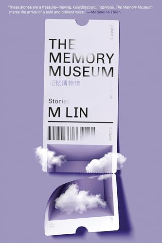 The Memory Museum (Stories) by M Lin, 9781644453858