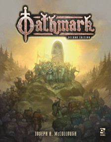Oathmark: Second Edition (Battles of the Lost Age) by Joseph A. McCullough, Jon Hodgson, Joel Thomas, 9781472864628