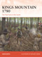 Kings Mountain 1780 (The Tide Turns in the South) by David Smith, Graham Turner, 9781472870476