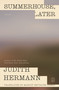Summerhouse, Later (Stories) - 9781250408235 by Judith Hermann, Margot Bettauer Dembo