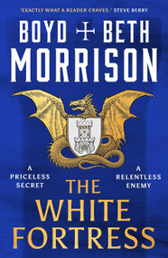 The White Fortress - 9781035902118 by Boyd Morrison, Beth Morrison, 9781035902118