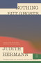 Nothing but Ghosts by Judith Hermann, Margot Bettauer Dembo, 9781250408228