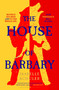 The House of Barbary (A Novel) by Isabelle Schuler, 9781526647290
