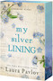 My Silver Lining - 9781682816387 by Laura Pavlov, 9781682816387