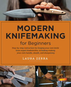 Modern Knifemaking for Beginners by Laura Zerra, 9780760398043