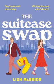 The Suitcase Swap by Lish McBride, 9781399743266