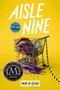 Aisle Nine - 9780063206816 by Ian X. Cho, 9780063206816