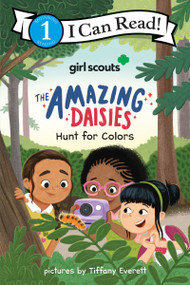 Girl Scouts: The Amazing Daisies Hunt for Colors by Girl Scouts, Tiffany Everett, 9780063317925