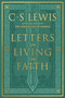 Letters on Living the Faith by C. S. Lewis, 9780063448186