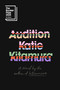 Audition (A Novel) by Katie Kitamura, 9780593852323