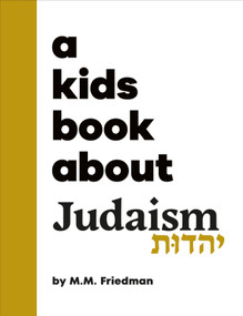 A Kids Book About Judaism by M.M. Friedman, 9780241743638