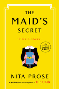 The Maid's Secret (A Maid Novel) by Nita Prose, 9798217070305