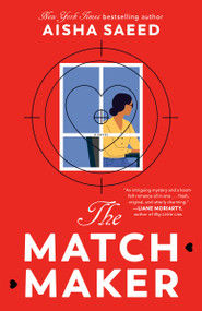 The Matchmaker (A Novel) - 9780593871157 by Aisha Saeed, 9780593871157