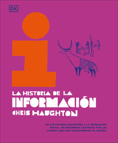 La historia de la información (Spanish Edition) by Chris Haughton, 9780593969823