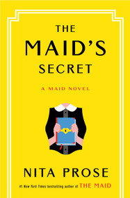 The Maid's Secret (A Maid Novel) - 9780593875414 by Nita Prose, 9780593875414