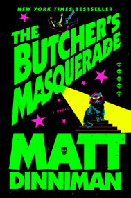 The Butcher's Masquerade by Matt Dinniman, 9780593955994