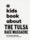 A Kids Book About The Tulsa Race Massacre by Carlos Moreno, 9780241743690