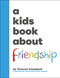 A Kids Book About Friendship by Duncan Campbell, 9780241743447