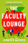 The Faculty Lounge (A Novel) - 9780593475416 by Jennifer Mathieu, 9780593475416